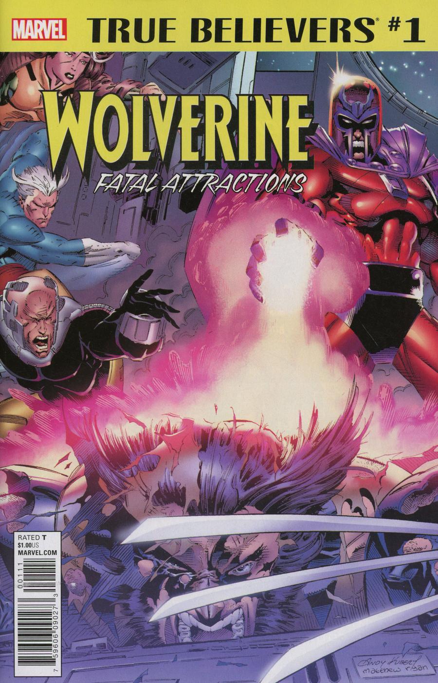 True Believers Wolverine Fatal Attractions Vol. 1 #1