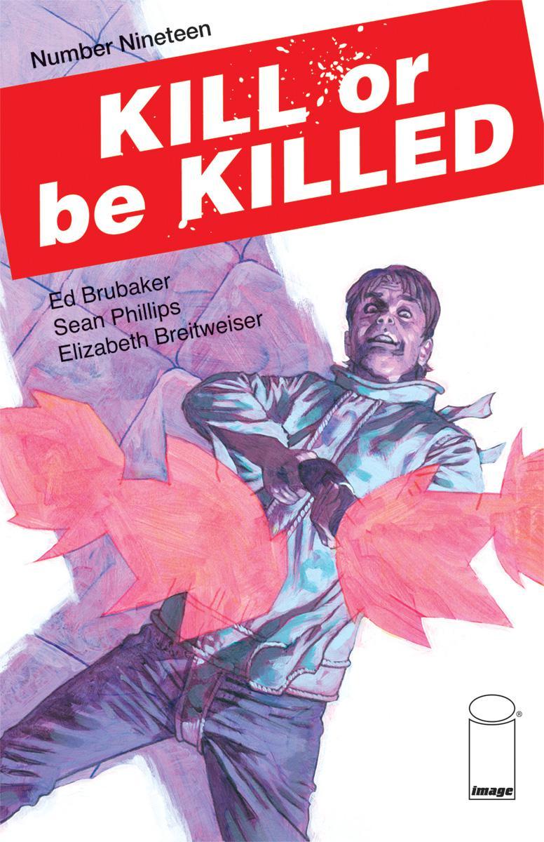 Kill Or Be Killed Vol. 1 #19