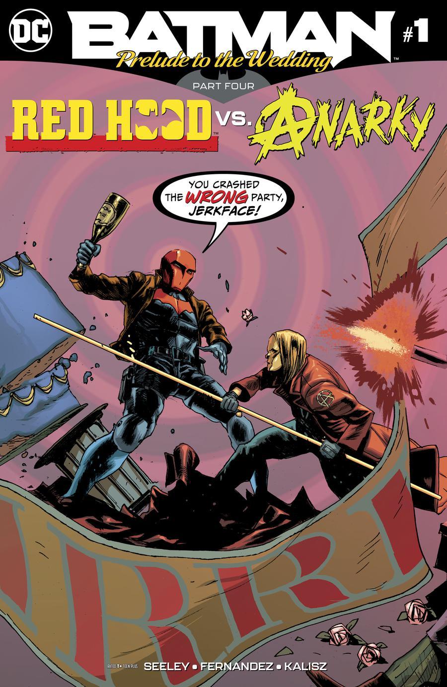 Batman Prelude To The Wedding Red Hood vs Anarky Vol. 1 #1