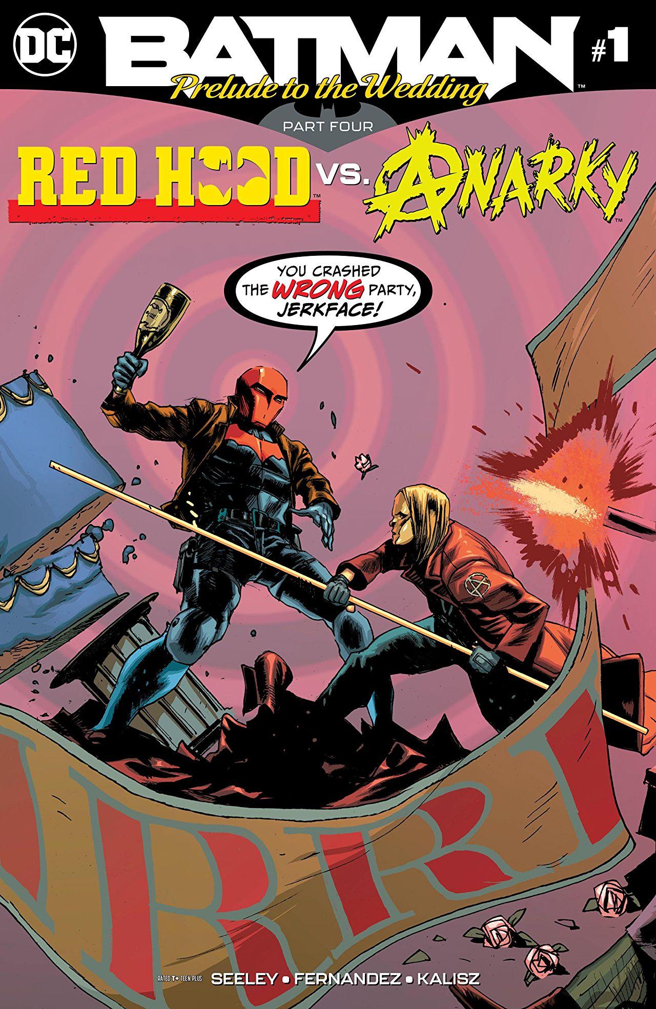 Batman: Prelude to the Wedding: Red Hood vs. Anarky Vol. 1 #1