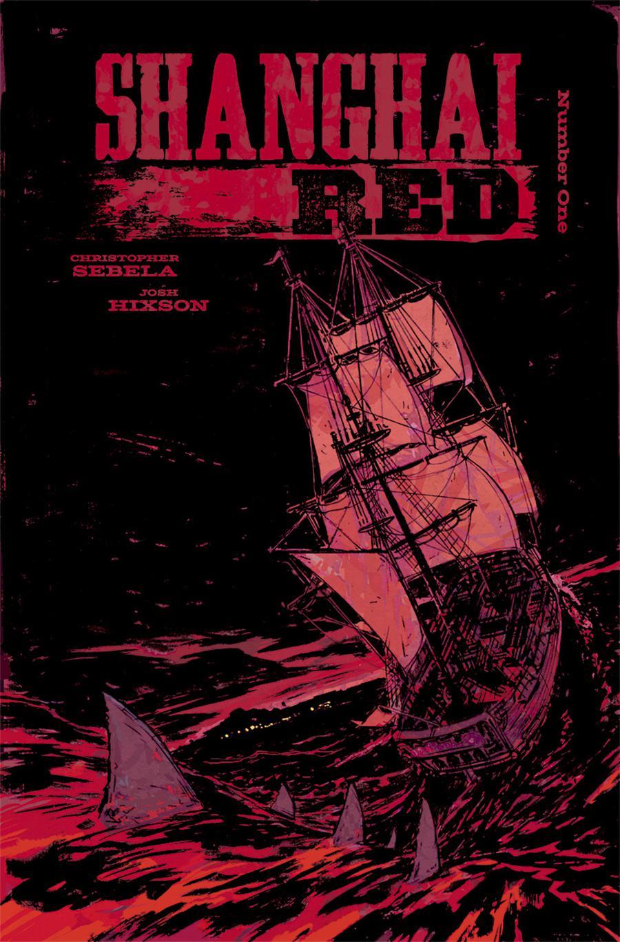 Shanghai Red Vol. 1 #1
