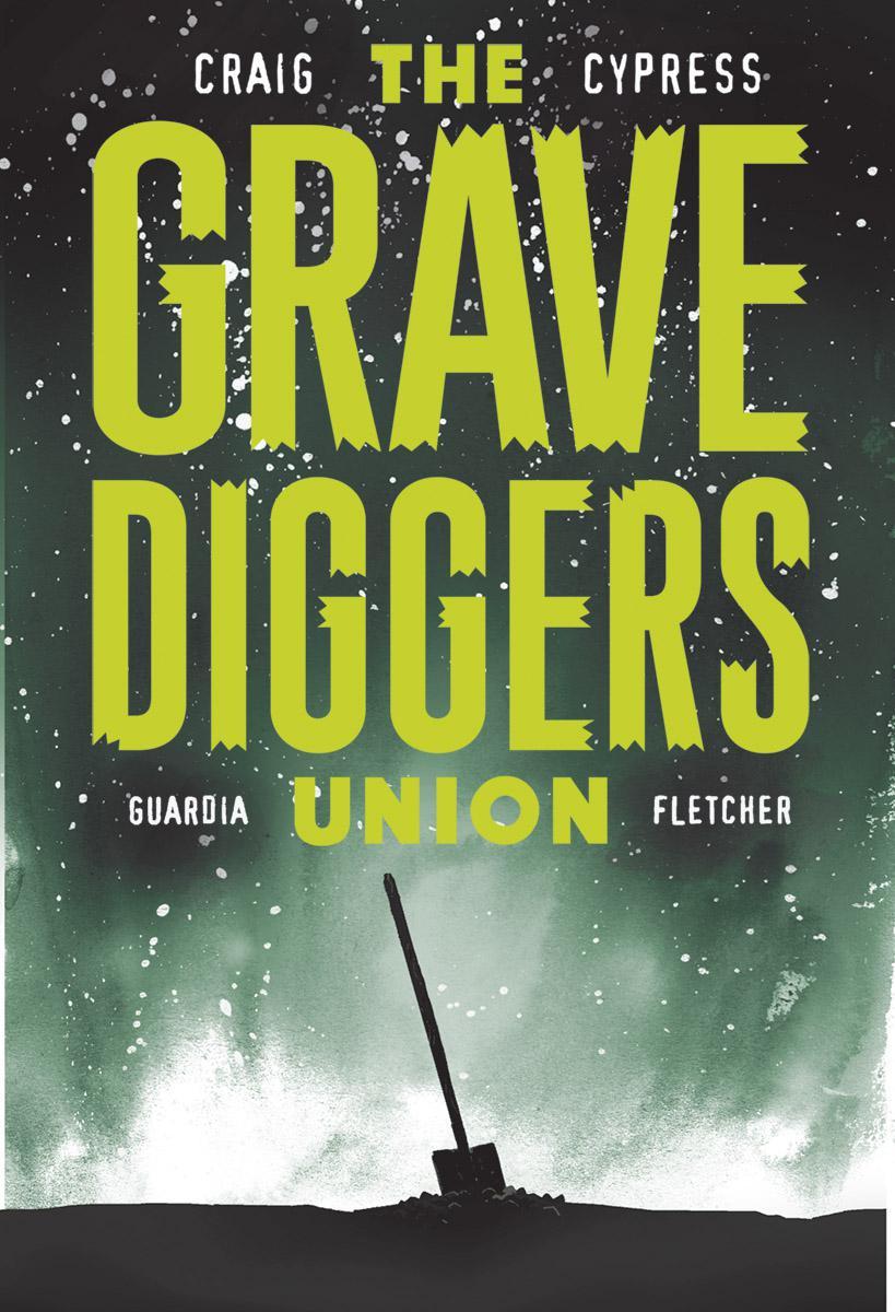 Gravediggers Union Vol. 1 #9