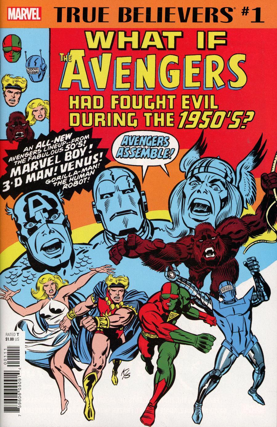 True Believers What If The Avengers Had Fought Evil During The 1950s Vol. 1 #1