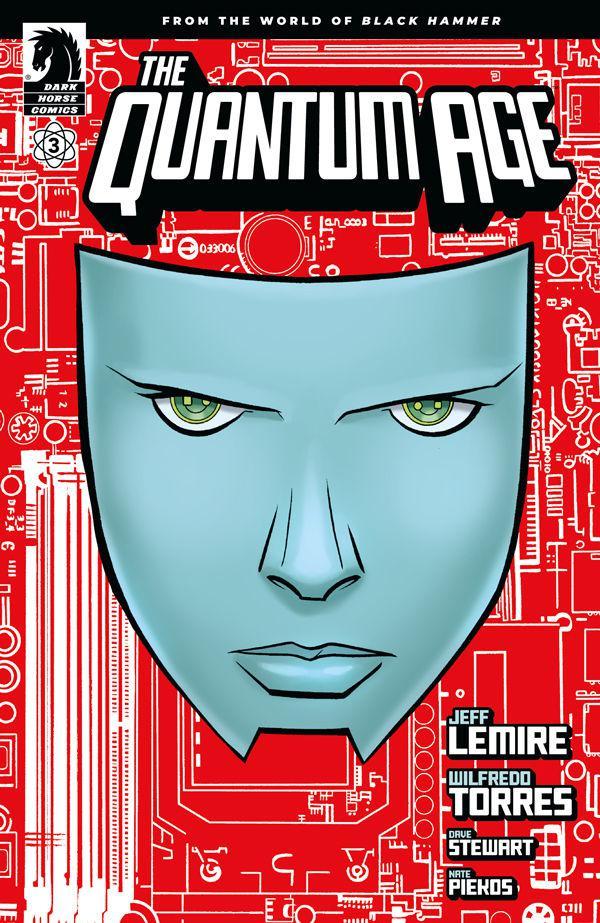 Quantum Age From The World Of Black Hammer Vol. 1 #3