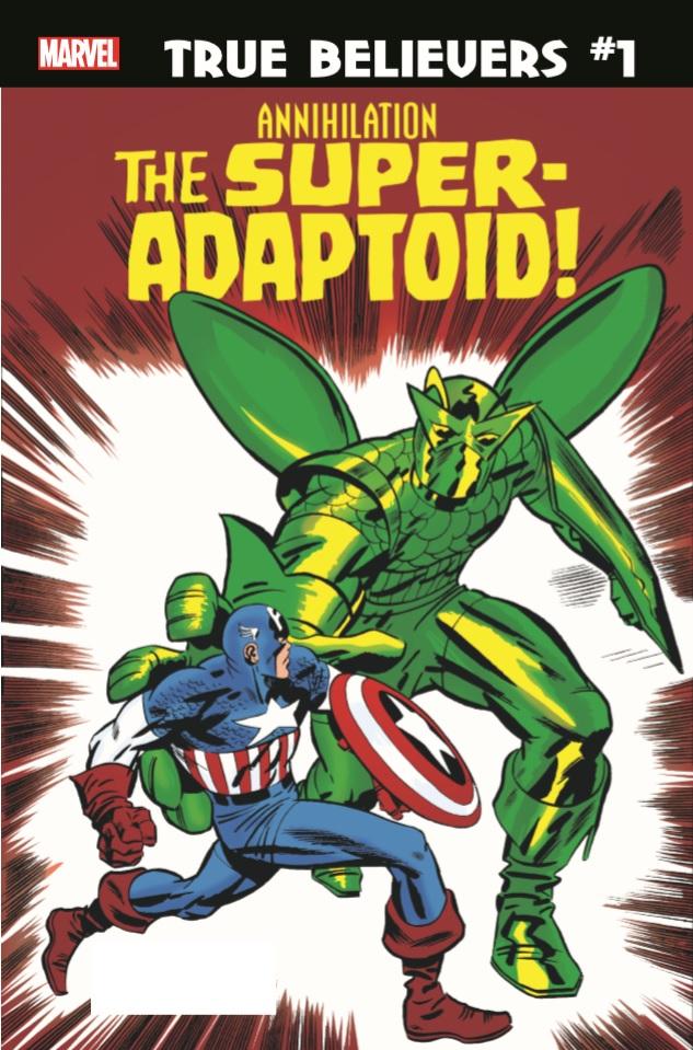 True Believers: Annihilation - Super-Adaptoid Vol. 1 #1