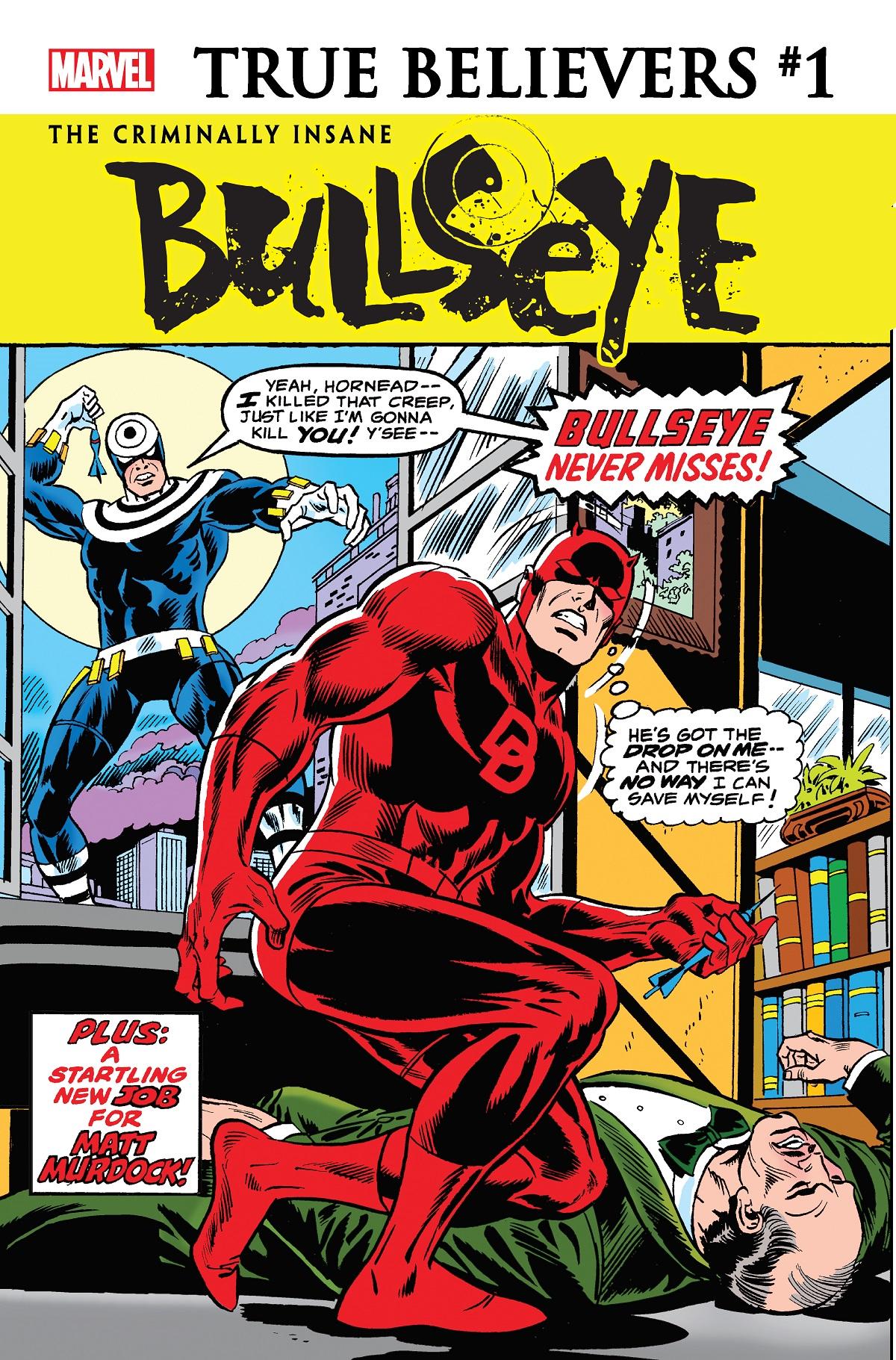 True Believers: The Criminally Insane - Bullseye Vol. 1 #1