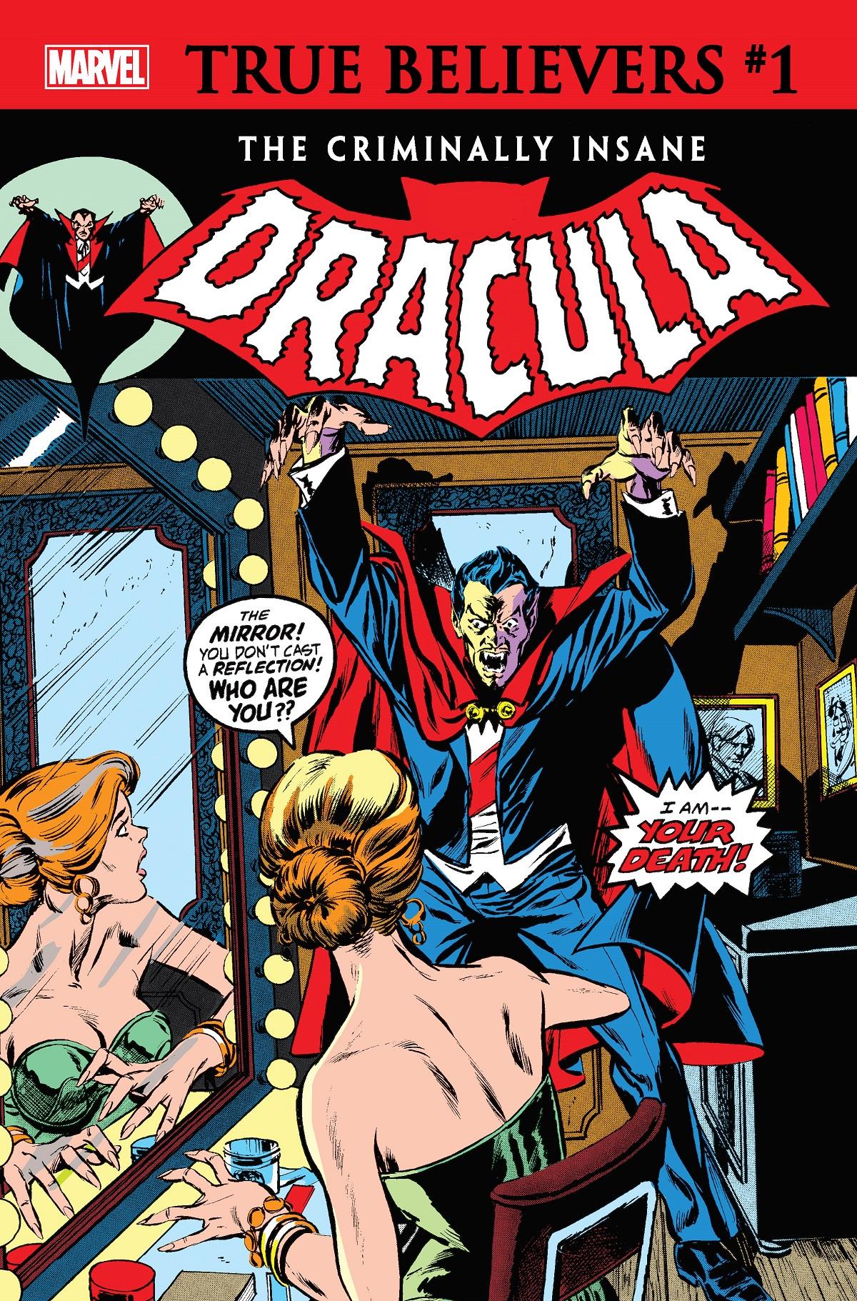 True Believers: The Criminally Insane - Dracula Vol. 1 #1